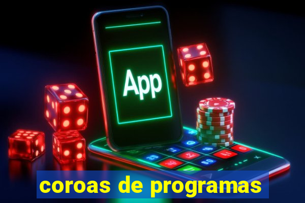 coroas de programas